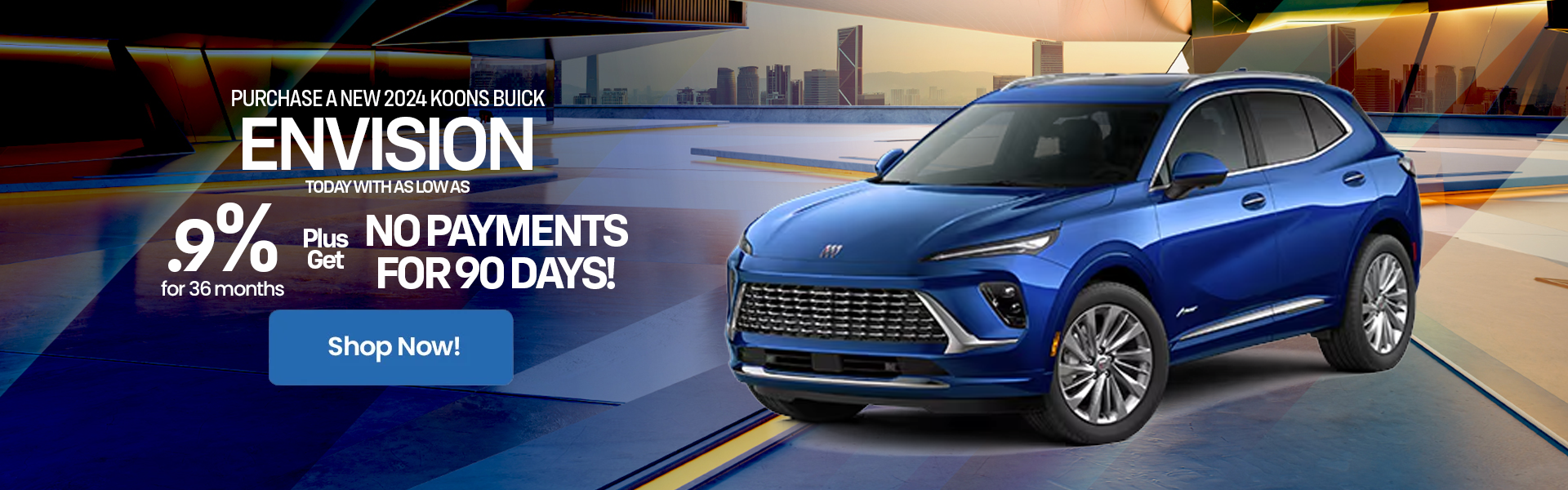 Envision .9% plus no payments for 90 days